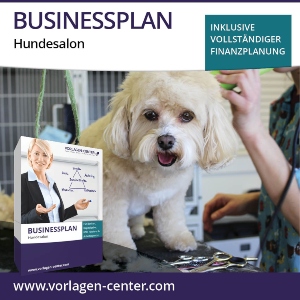 Businessplan-Paket: Hundesalon | Businessplan, Finanzplanung, Begleitbuch und Zusatzmaterial businessplan-paket-hundesalon