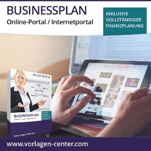 Businessplan-Paket: Online-Portal / Internetportal | Businessplan, Finanzplanung, Begleitbuch und Zusatzmaterial businessplan-paket-online-portal-internetportal