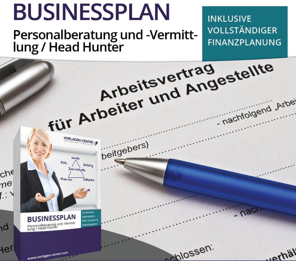 Businessplan-Paket Personalberatung und -Vermittlung / Head Hunter