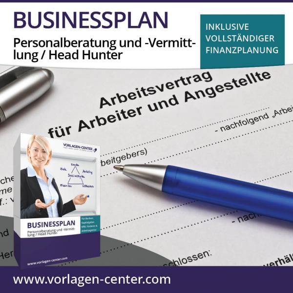 Businessplan-Paket Personalberatung und -Vermittlung / Head Hunter