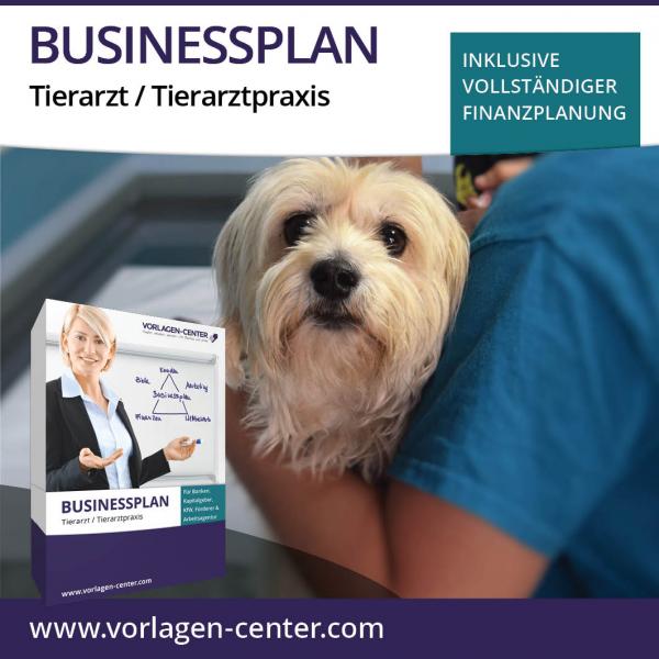 Businessplan-Paket Tierarzt / Tierarztpraxis