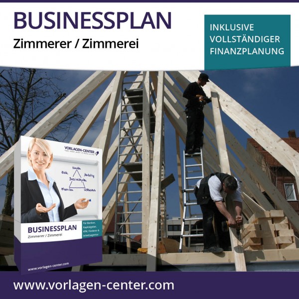 Businessplan-Paket Zimmerer / Zimmerei