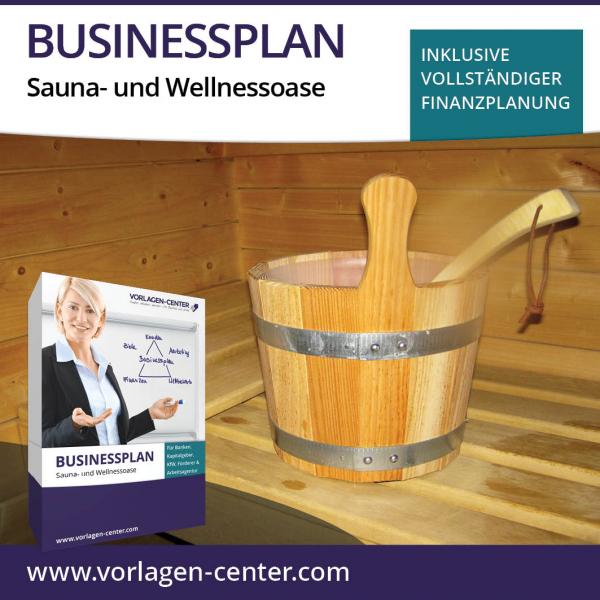 Businessplan-Paket Sauna- und Wellnessoase