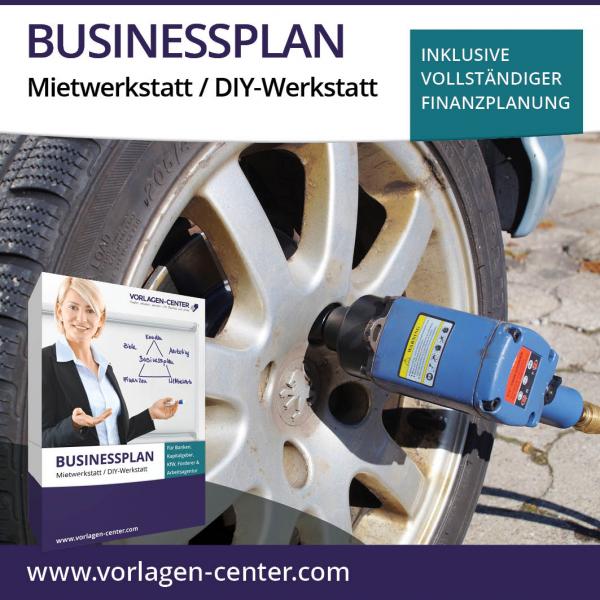 Businessplan-Paket Mietwerkstatt / DIY-Werkstatt