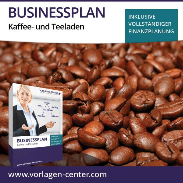 Businessplan-Paket Kaffee- und Teeladen