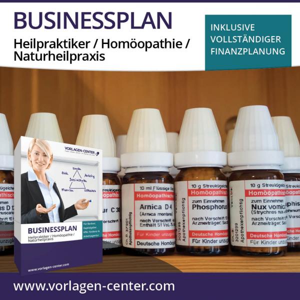 Businessplan-Paket Heilpraktiker / Homöopathie / Naturheilpraxis