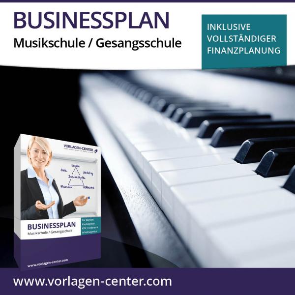 Businessplan-Paket Musikschule / Gesangsschule