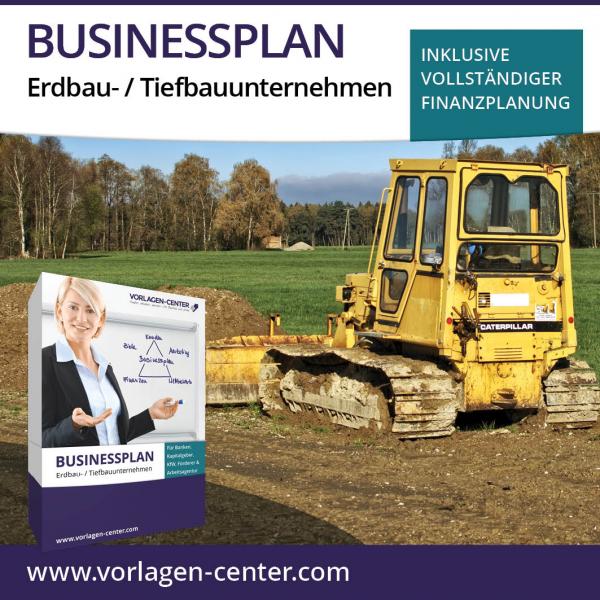 Businessplan-Paket Erdbau- / Tiefbauunternehmen