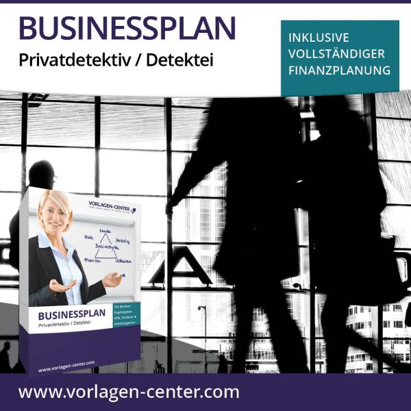 Businessplan-Paket Privatdetektiv / Detektei