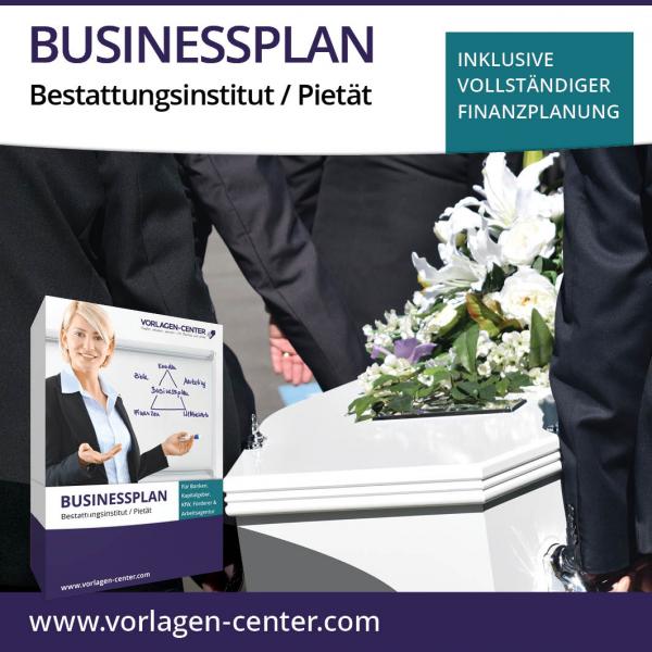 Businessplan-Paket Bestattungsinstitut / Pietät