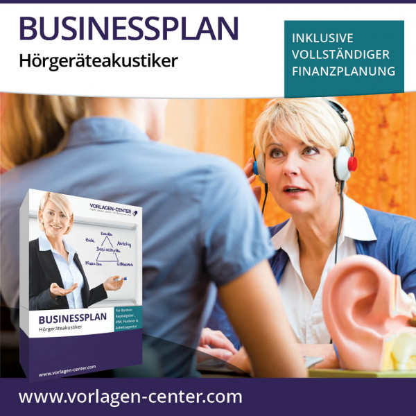 Businessplan-Paket Hörgeräteakustiker