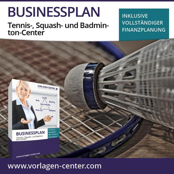 Businessplan-Paket Tennis-, Squash- und Badminton-Center